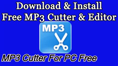 mp3 cutter and editor free download for pc